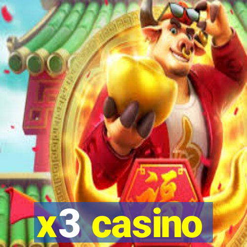 x3 casino