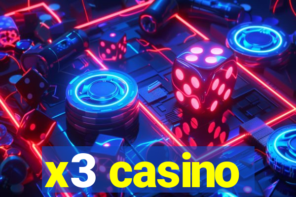 x3 casino