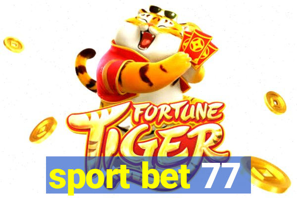 sport bet 77