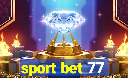 sport bet 77