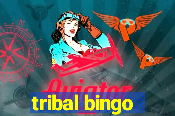 tribal bingo