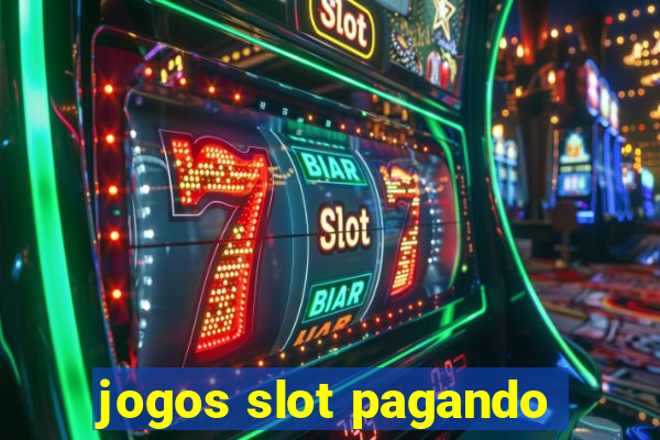 jogos slot pagando