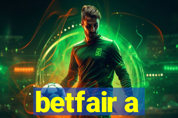 betfair a