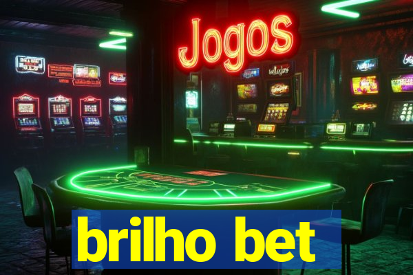 brilho bet