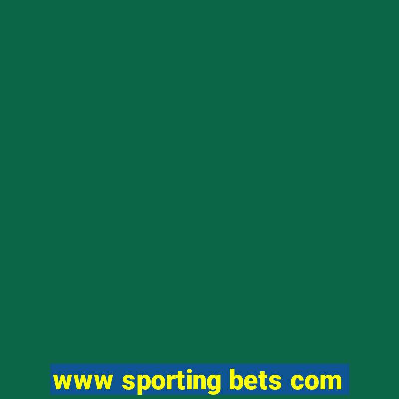 www sporting bets com