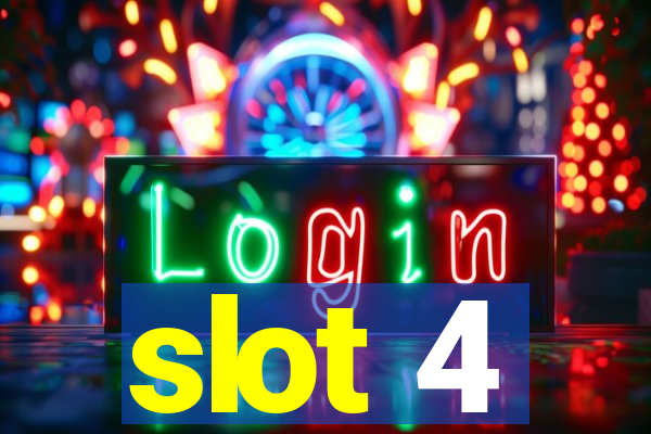 slot 4