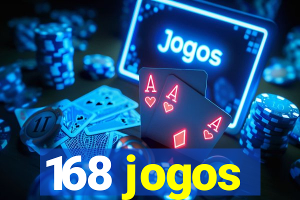 168 jogos