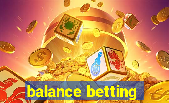 balance betting