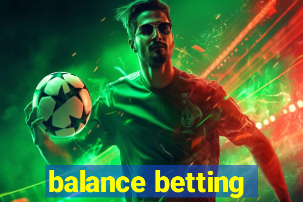 balance betting