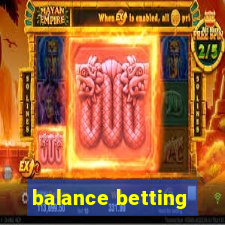 balance betting