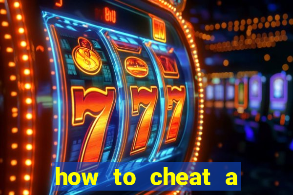 how to cheat a slot machine