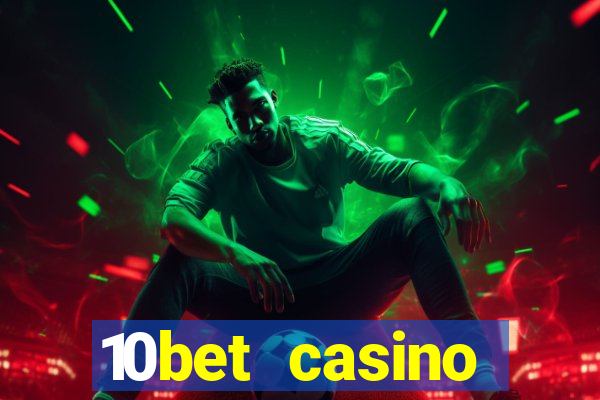 10bet casino blackjack experience