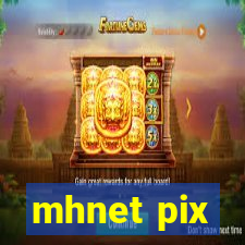 mhnet pix