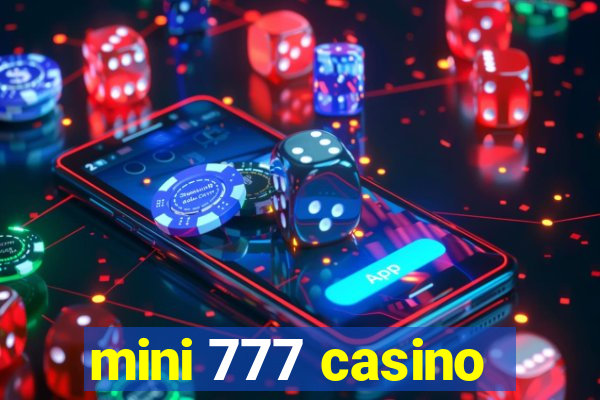 mini 777 casino