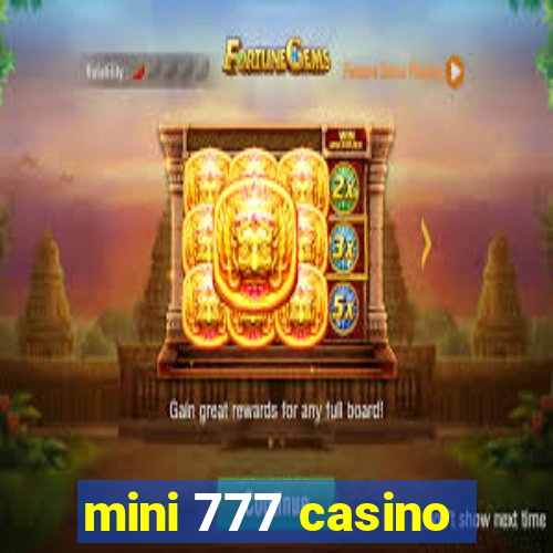 mini 777 casino