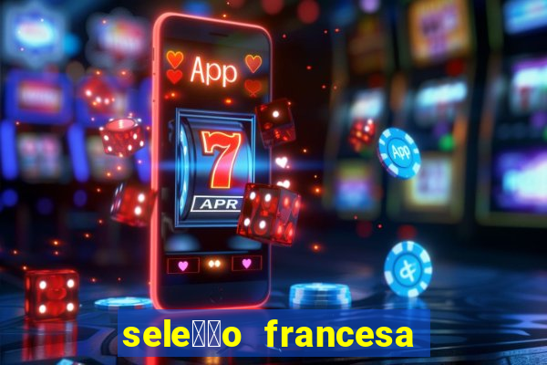 sele莽茫o francesa basquete 2024