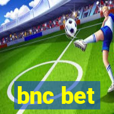 bnc bet