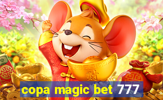 copa magic bet 777