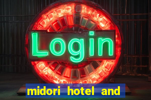 midori hotel and casino philippines