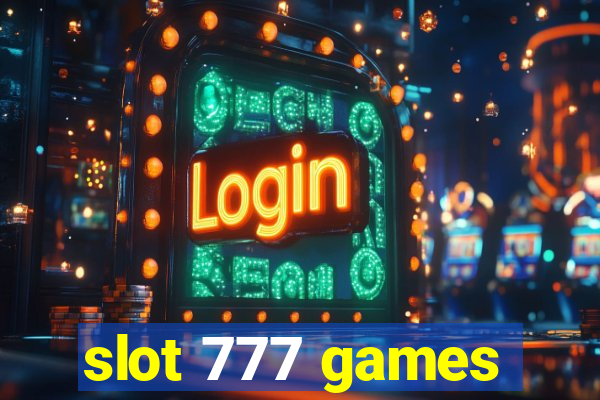 slot 777 games