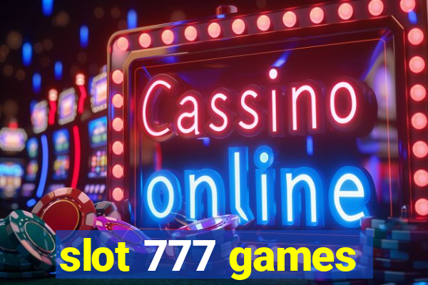 slot 777 games