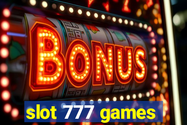 slot 777 games