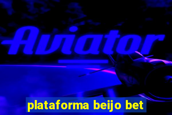 plataforma beijo bet