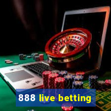 888 live betting