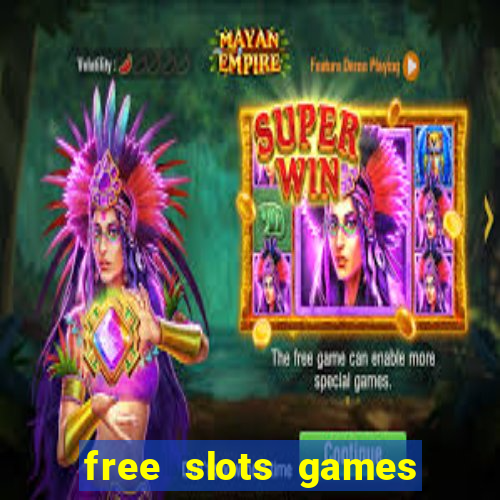 free slots games for free