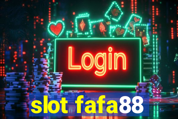 slot fafa88