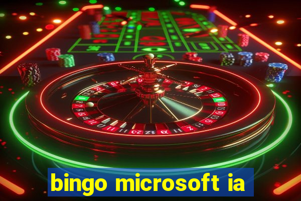 bingo microsoft ia