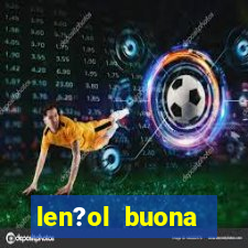 len?ol buona fortuna é bom