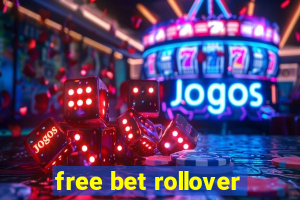 free bet rollover