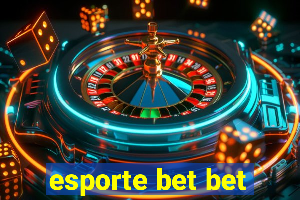 esporte bet bet