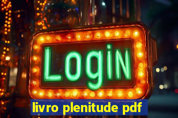 livro plenitude pdf