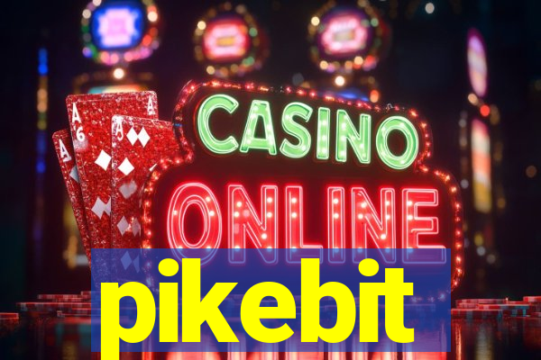 pikebit