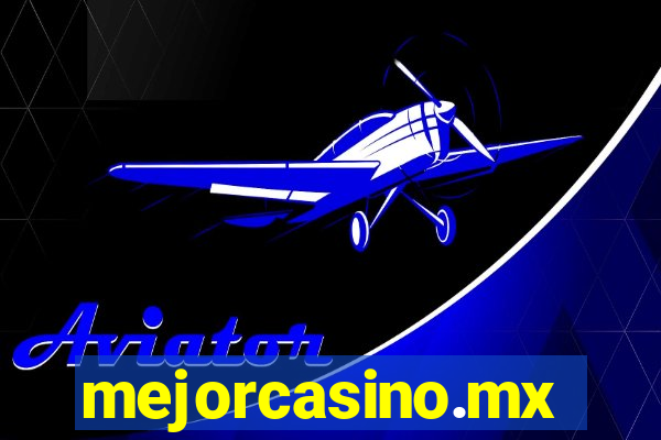 mejorcasino.mx