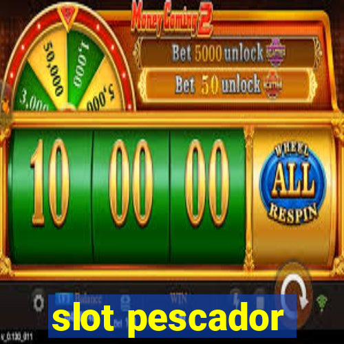 slot pescador