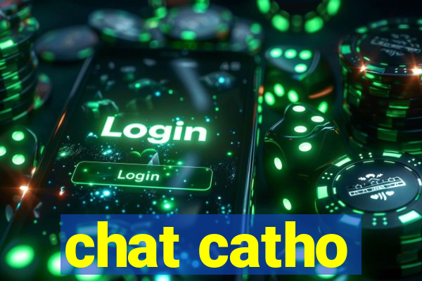 chat catho