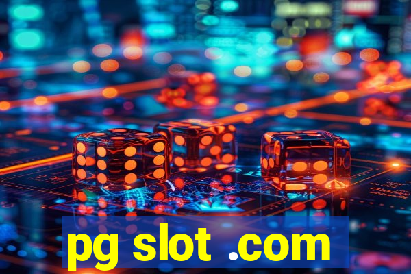 pg slot .com