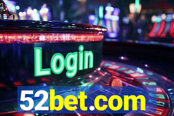 52bet.com