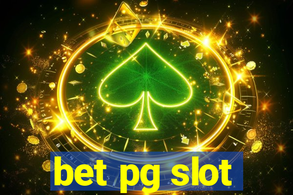 bet pg slot