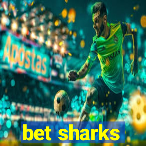 bet sharks