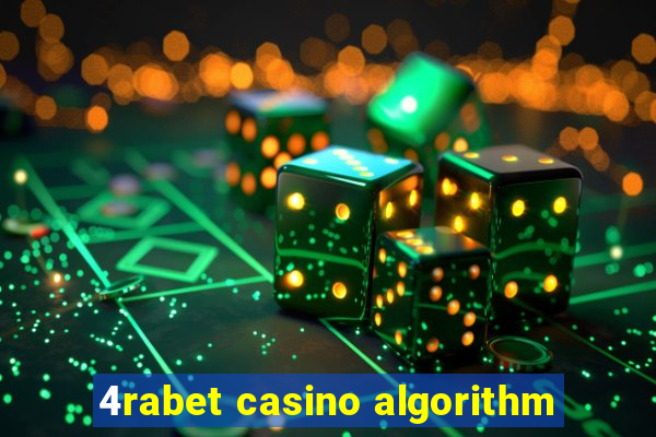 4rabet casino algorithm