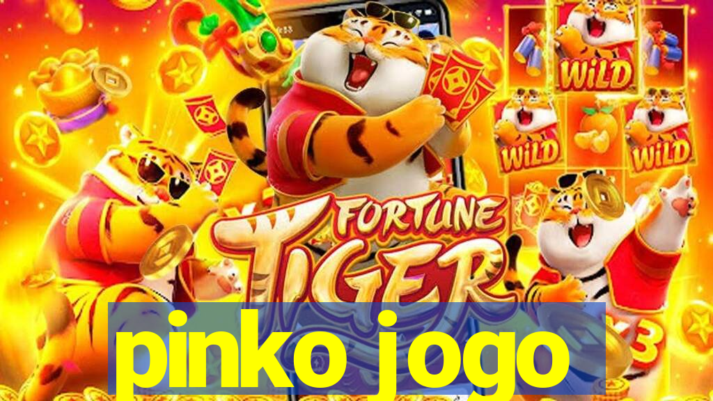 pinko jogo