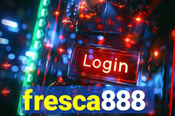 fresca888