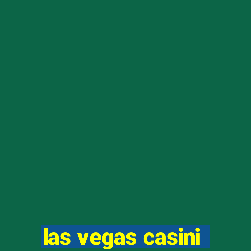 las vegas casini