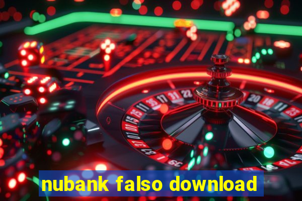 nubank falso download