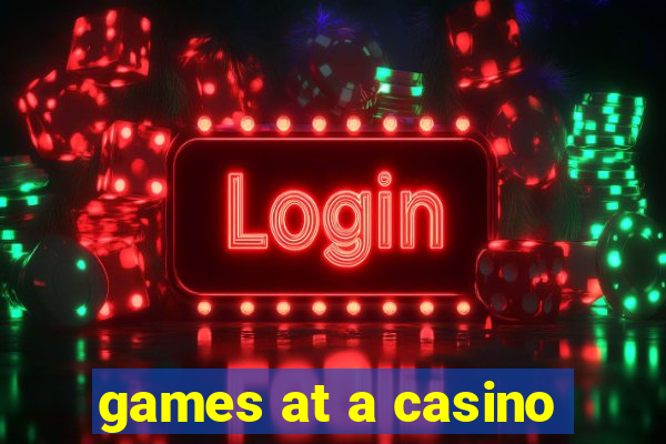 games at a casino