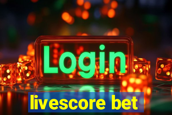 livescore bet